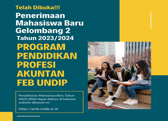 Pendaftaran Mahasiswa Baru Gel II TA 2023/2024 Pendidikan Profesi Akuntan (PPAk)  Fakultas Ekonomika dan Bisnis  Universitas Diponegoro