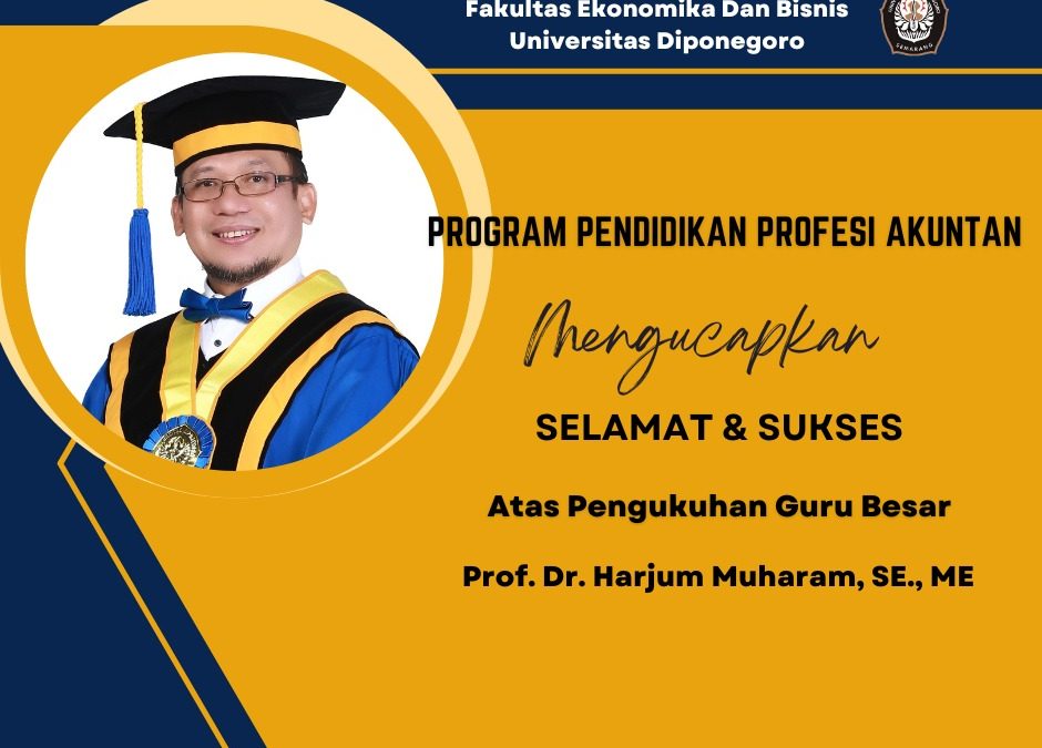 Pengukuhan Guru Besar Prof. Dr. Harjum Muharam, SE., ME